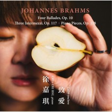 徐嘉琪 致愛 布拉姆斯鋼琴作品集	Chia-Chi Hsu I Wish You Love Johannes Brahms Piano Works