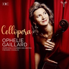 歌劇琴韻 歐菲莉．蓋雅爾 大提琴 費德里克.查斯林 指揮 變形室內樂團	Ophelie Gaillard / Cellopera