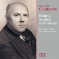 季雪金:布拉姆斯,舒伯特,舒曼鋼琴演奏曲集 / Walter Gieseking / Brahms, Schumann & Schubert: The 1950s Solo Studio Recordings