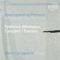 前衛的蒙波(鋼琴作品集) 坎妮瓜拉爾 鋼琴	Maria Canigueral / Avant-guarding Mompou 