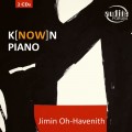 (2CD)著名鋼琴曲集 吉明·奧哈維斯 鋼琴	​Jimin Oh-Havenith / K[now]n Piano