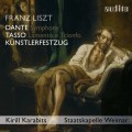 李斯特:(但丁)交響曲/塔索的悲哀與勝利 基理爾.卡拉畢茲 指揮 威瑪國家管弦樂團	Staatskapelle Weimar, Kirill Karabits / Liszt: Dante Symphony, Kunstlerfestzug; Tasso