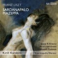 李斯特:歌劇(薩達那帕拉之死) 基理爾.卡拉畢茲 指揮 威瑪國家管弦樂團	Kirill Karabits / Liszt: Sardanapalo - Mazeppa