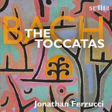 巴哈: 觸技曲 喬納森.費魯奇 鋼琴	Jonathan Ferrucci / J.S Bach: The Toccatas - Bach's playground of ideas