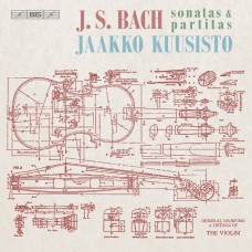巴哈: 無伴奏小提琴奏鳴曲與組曲 雅可．庫西斯托 小提琴	Jaakko Kuusisto / Bach – Sonatas and Partitas