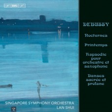 德布西: 夜曲等管弦樂作品 水藍 指揮 新加坡交響樂團 	Lan Shui / Debussy – Nocturnes etc.