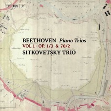 貝多芬:鋼琴三重奏第一集 西特柯維茲基三重奏 	Sitkovetsky Trio / Beethoven – Piano Trios, Vol. 1