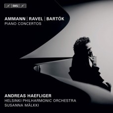 拉威爾/巴爾托克:鋼琴協奏曲 海夫里格 鋼琴 蘇珊娜．馬爾契 指揮 赫爾辛基愛樂管弦樂團	Andreas Haefliger / Ravel and Bartok – Piano Concertos