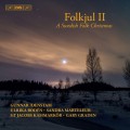 瑞典民間聖誕節音樂合唱 蓋瑞.格雷登 指揮	Gary Graden / Folkjul II – A Swedish Christmas II