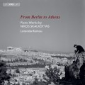 從柏林到雅典 史卡柯塔斯的鋼琴音樂 蘿蓮達．拉摩 鋼琴	Lorenda Ramou / From Berlin to Athens: Piano Music by Nikos Skalkottas