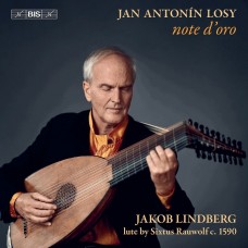 安東尼羅西:六首組曲/夏康舞曲/小步舞曲 雅克伯.林柏格 魯特琴	Jakob Lindberg / Jan Antonín Losy: note d'oro