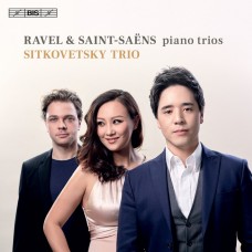 拉威爾/聖桑: 鋼琴三重奏 西特柯維茲基三重奏	Sitkovetsky Trio / Ravel & Saint-Saens : Piano Trios
