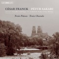 法朗克:聖詠及大管風琴曲 彼得.沙卡里 管風琴	Petur Sakari / Franck - Chorals et Pieces our Grand Orgue