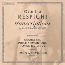 雷史畢基(改編曲集) 約翰.奈許靈 指揮 比利時列日皇家愛樂管弦樂團	Orchestre Philharmonique Royal de Liege, John Neschling / Respighi - Transcriptions