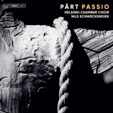 佩爾特:耶蘇受難曲 薛肯迪 指揮 赫爾辛基室內合唱團	Helsinki Chamber Choir / Arvo Part – Passio