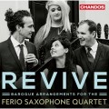復活-巴哈.柯瑞里.韓德爾(薩克斯風曲改編巴洛克名曲) 佛里歐薩克斯風四重奏 Ferio Saxophone Quartet / Revive: Baroque Arrangements for Saxophone Quartet