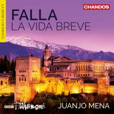 法雅: 歌劇(短促的人生) 璜侯．梅納 指揮 BBC愛樂	Juanjo Mena / Falla - La Vida Breve