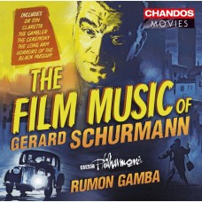紀拉德．舒爾曼的電影音樂 魯蒙．甘巴 指揮  BBC愛樂管弦樂團	BBC Philharmonic, Rumon Gamba / The Film Music of Gerard Schurmann
