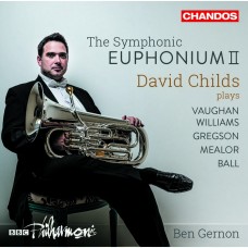 上低音號協奏曲第二集(佛漢．威廉士/愛德華·格雷格森) 大衛·柴爾斯 上低音號	David Childs / The Symphonic Euphonium II