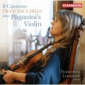 名琴加農砲 法蘭倩絲卡‧黛戈演奏帕格尼尼的小提琴(各作曲家們的帕格尼尼改編及創作曲)	Il Cannone - Francesca Dego plays Paganini's Violin