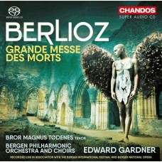 白遼士: 安魂大彌撒曲 愛德華．加德納 指揮 (挪威)卑爾根愛樂管弦樂團/皇家北方音樂學院合唱團 	Edward Gardner / Berlioz: Grande Messe des Morts, Op. 5