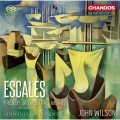 停靠的港口 法國管弦樂作品集 約翰．威爾森 指揮 倫敦市立交響樂團	John Wilson / 'Escales': French Orchestral Works