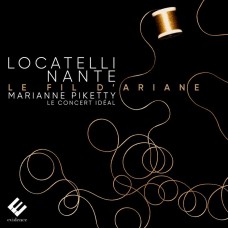 羅卡泰利/南特: 小提琴協奏曲 瑪麗安.琵克媞 小提琴 理想音樂會合奏團	Marianne Piketty / Locatelli & Nante: Le Fil d'Ariane