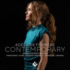 現代打擊樂作品(塞納奇斯/曼托瓦尼/班奈特)  阿德萊·費里耶黑 打擊樂器	Adelaide Ferriere / Contemporary: Works for percussion