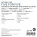 五對五(五個五重奏)  麥可.芬恩的室內音樂	Five for Five: Chamber Music by Michael Fine