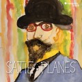 薩提: 鋼琴作品集 亞蘭.普蘭尼斯 鋼琴	Alain Planes / Satie - on a 1928 Pleyel