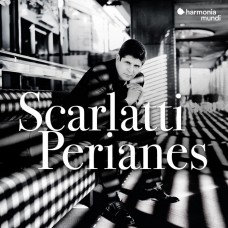 D. 史卡拉第: 鍵盤奏鳴曲集 哈維耶.裴瑞亞涅斯 鋼琴 Javier Perianes / Domenico Scarlatti: Keyboard Sonatas