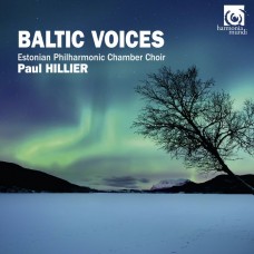 保羅.希利爾 / 波羅的海之音 愛沙尼亞愛樂室內合唱團 / Paul Hillier / Baltic Voices
