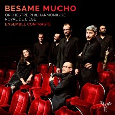 深情親吻 對比合奏團 / Ensemble Constraste / Piazzolla, Velazquez, etc: Besame Mucho