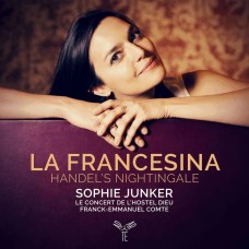 法國女人(韓德爾的夜鶯)  蘇菲·瓊克 女高音	Sophie Junker / La Francesina, Handel's nightingale
