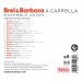 雅克·布雷爾 & 芭芭拉: 無伴奏合唱  艾迪斯合奏團	Ensemble Aedes / Brel & Barbara: A Cappella