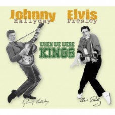 (5CD)哈立戴+普里斯萊 法國貓王+美國貓王 When We Were Kings/Johnny Hallyday & Elvis Presley (le Chant du Monde)