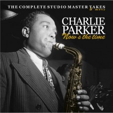 (10CD)查理．帕克 現在正是時候	Charlie Parker - Now's The Time