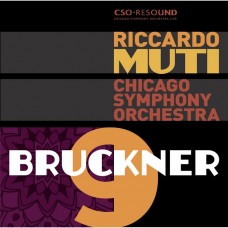 布魯克納:第九號交響曲 慕提 指揮芝加哥交響樂團 / Muti & CSO / Bruckner / Symphony No. 9