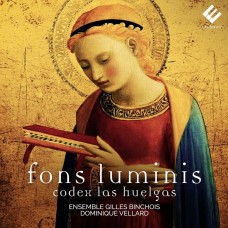 光之源 西班牙中世紀音樂 Gilles Binchois合樂團 Fons Luminis (Codex Las Huelgas) 13th Century Spain Music (Evidence)