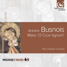 比努瓦(1430-1492)：沈香木十字架彌撒  Busnois: Missa O Crux lignum