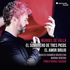 法雅: 三角帽第一部與第二部/魔幻之愛 艾拉斯-卡薩多 指揮 馬勒室內管弦樂團 	Pablo Heras-Casado / Falla: El Sombrero de Tres Picos