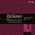 德布西: 前奏曲第2冊 亞歷山大．梅尼可夫 鋼琴 / Melnikov / Debussy Preludes (2e livre),