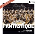 白遼士: 幻想交響曲 芳斯瓦-澤維爾.羅斯 指揮 世紀樂團	Francois-Xavier Roth / Berlioz: Symphonie fantastique