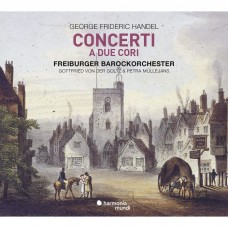 韓德爾: 雙重協奏曲 佛萊堡巴洛克管弦樂團 Freiburger Barockorchester / Handel: Concerti a Due Cori