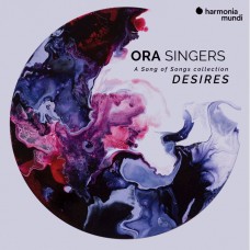 慾望(合唱曲集) 蘇西.迪格比 指揮 ORA合唱團	Ora Singers, Suzi Digby / Desires - A Song of Songs Collection