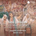 楊納傑克:合唱曲集 丹尼爾．流斯 指揮 阿姆斯特丹阿卡貝拉樂團	Cappella Amsterdam, Daniel Reuss / Janacek: Choral Works