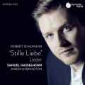 舒曼: (沉默的愛)藝術歌曲選集 哈塞爾霍恩 男中音 米道頓 鋼琴	Samuel Hasselhorn, Joseph Middleton / Schumann: Stille Liebe