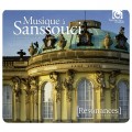 共鳴-無憂無慮的音樂  Resonances/Musique a Sans-Souci