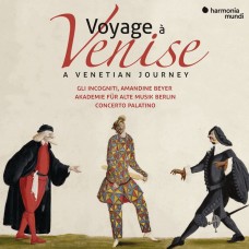 威尼斯之旅 阿嫚丁・貝耶 小提琴 柏林古樂學會樂團 陌生人樂團 	Amandine Beyer / Voyage a Venise
