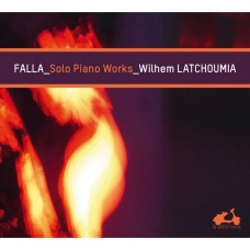 法雅：鋼琴獨奏作品　Falla / Solo Piano Works